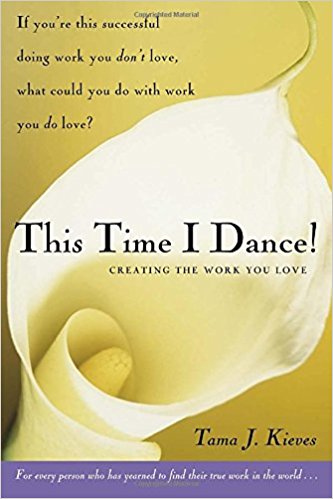 EntreGurus-Book-This Time I Dance-Tama Kieves